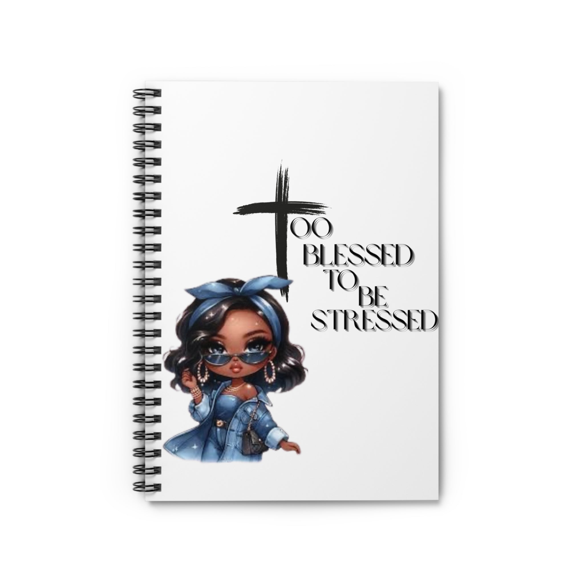 Spiral Notebook - Too Blessed to Be Stressed, Inspirational Journal, Self-Care Gift, Motivational Notepad, Cook Book