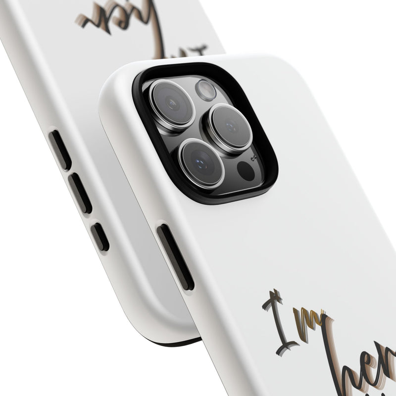 Royalty Phone Case - I'm Her King Design