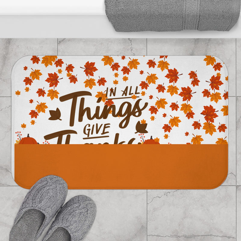 Thanksgiving Autumn Bath Mat - "In All Things Give Thanks"