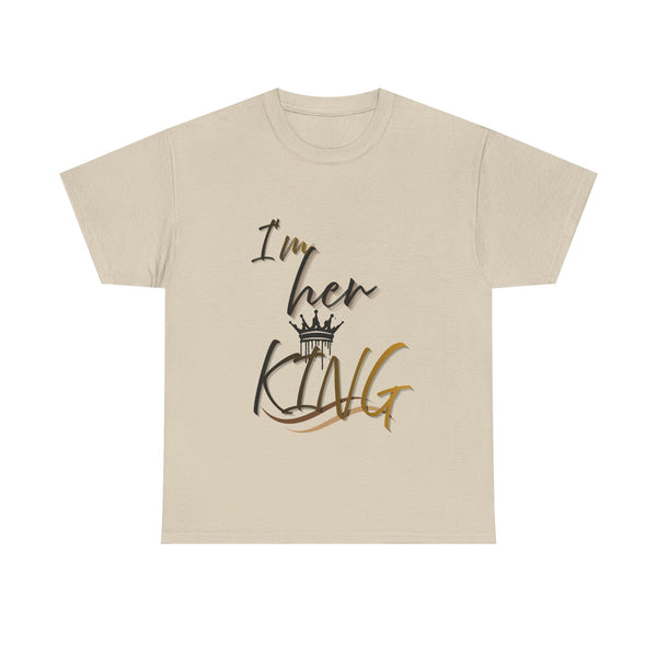 I'm Her King Unisex Heavy Cotton Tee - Perfect Gift for Partners