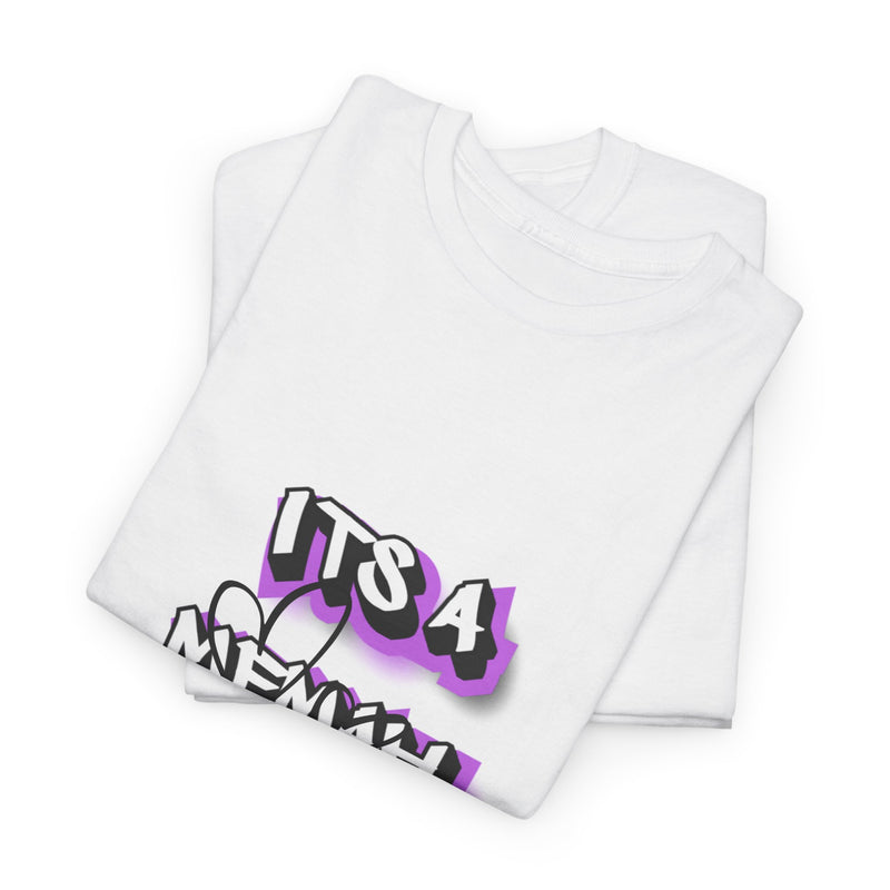 Memes & Fun Unisex Heavy Cotton Tee, Casual Graphic Tee, Everyday Wear, Birthday Gift, Meme Lovers Apparel