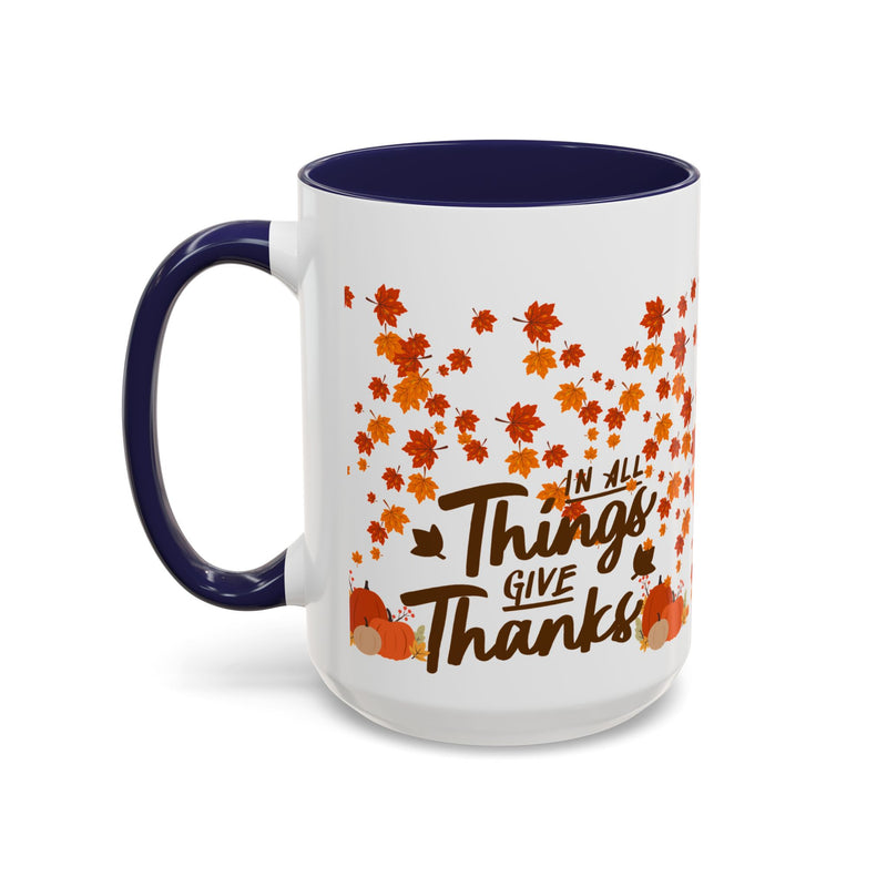 Thanksgiving Accent Coffee Mug - 'In All Things Give Thanks'