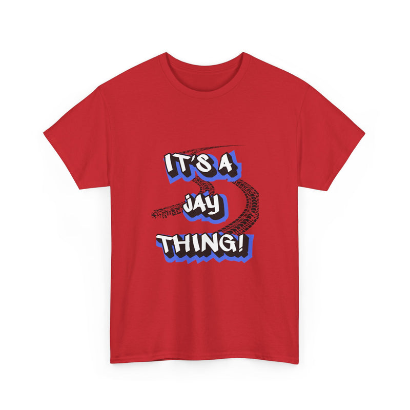 Cool Graphic Tee - "It's A Jay Thing!" Unisex Heavy Cotton Tee, Funny Gift, Casual Wear, Gifts for Him, Birthday Tee
