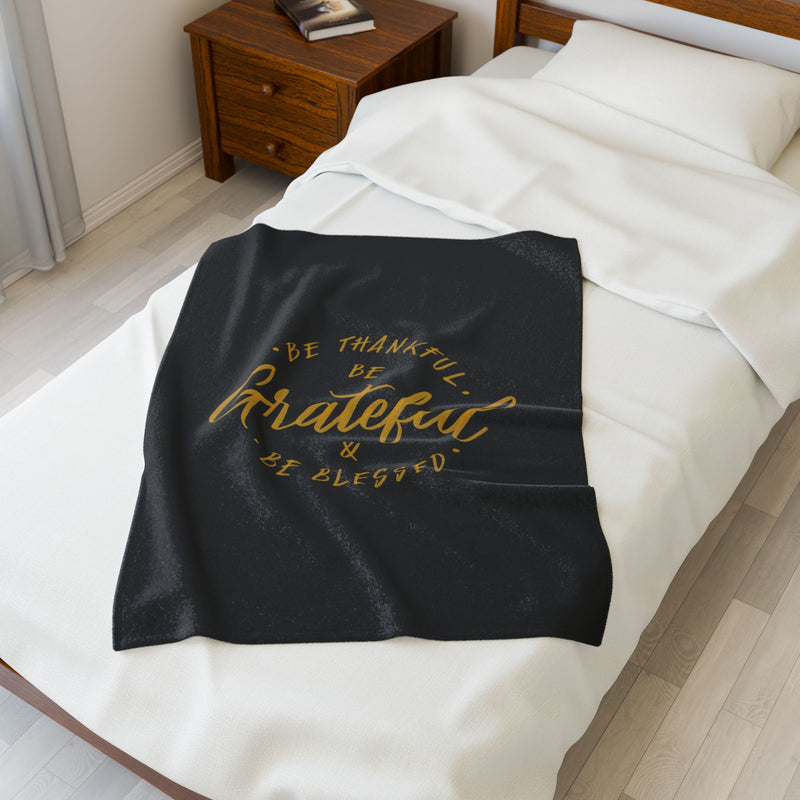 Grateful Be Thankful Plush Blanket