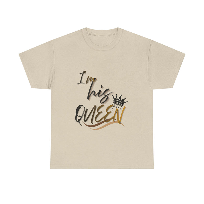 His Queen Unisex Heavy Cotton Tee - Stylish Couples Shirt