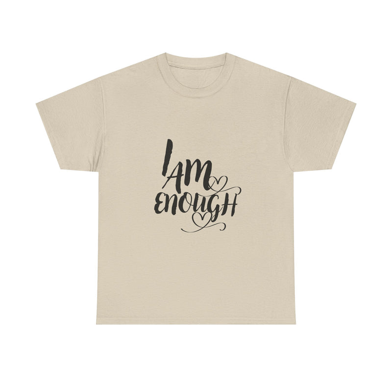 Empowering Unisex Tee, "I Am Enough" Motivational Shirt, Affirmation T-Shirt, Self-Love Gift, Casual Wear, Inspirational Apparel