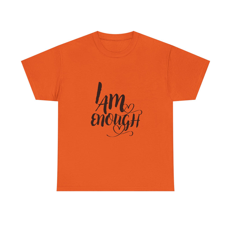 Unisex Heavy Cotton Tee - 'I Am Enough' Motivational Shirt, Inspirational Gift, Self-Love Tee, Casual Wear, Affirmation T-Shirt