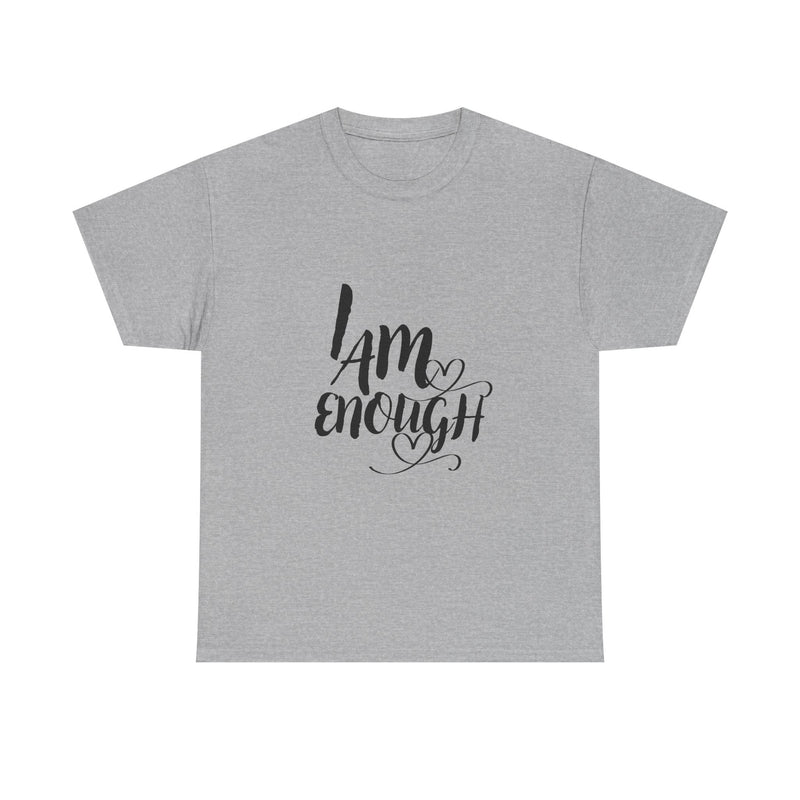 Empowering Unisex Tee, "I Am Enough" Motivational Shirt, Affirmation T-Shirt, Self-Love Gift, Casual Wear, Inspirational Apparel
