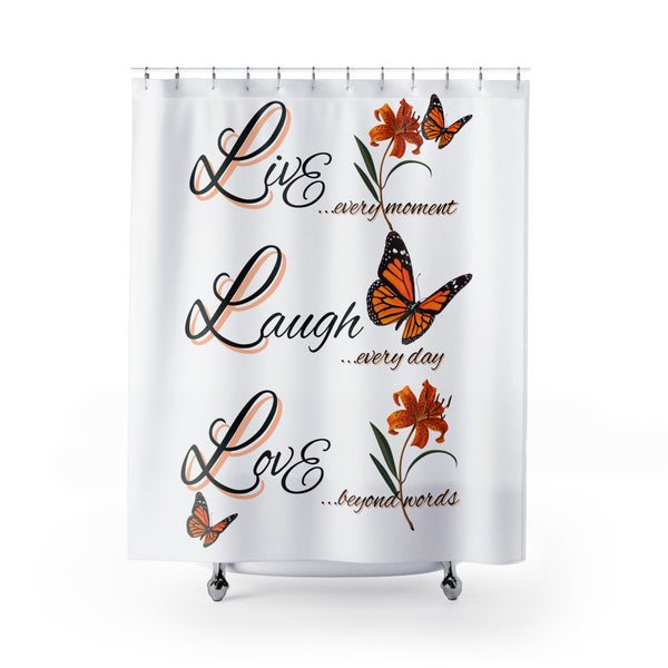 Shower Curtain - "Live Laugh Love" Monarch Butterfly Floral Bathroom Decor