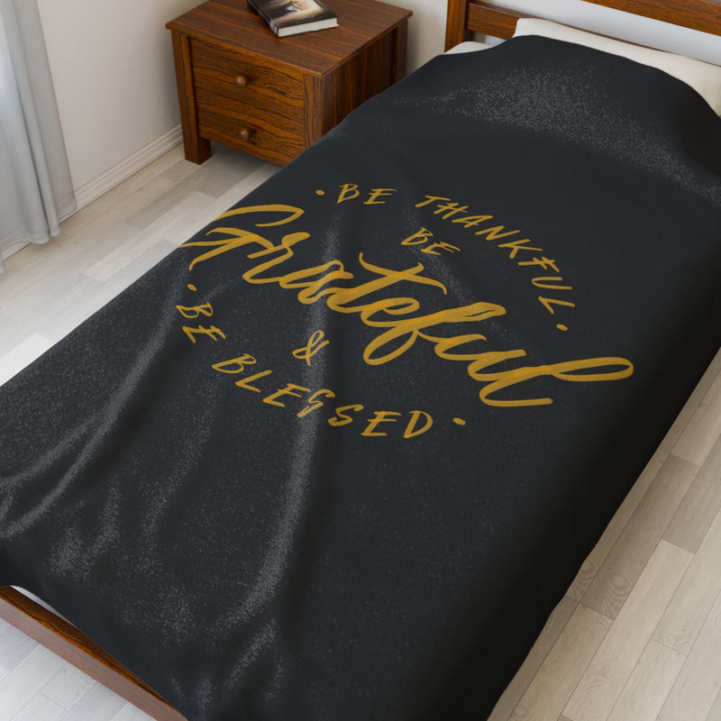 Grateful Be Thankful Plush Blanket
