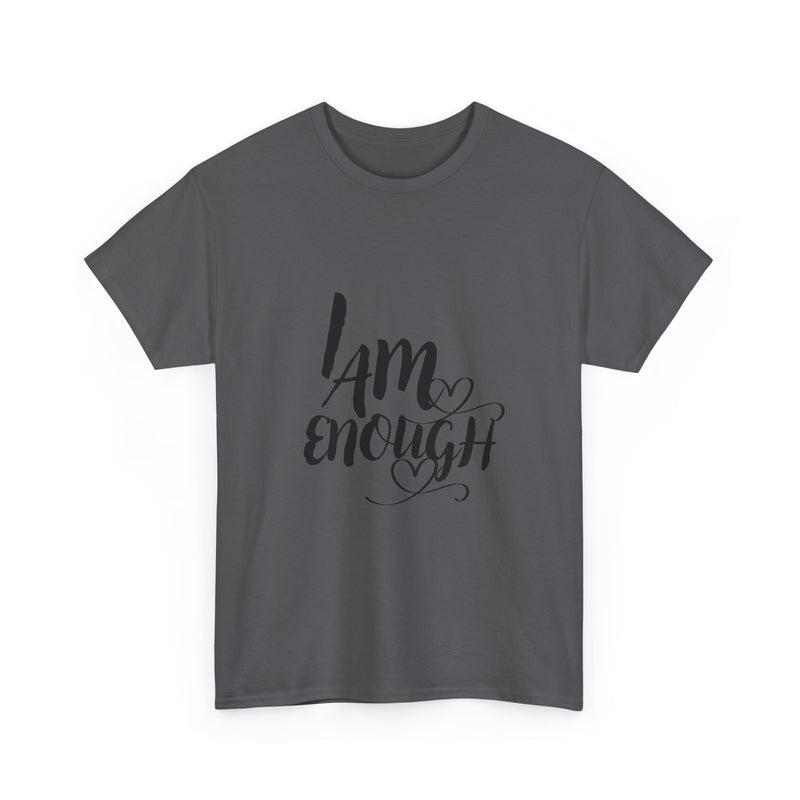 Empowering Unisex Tee, "I Am Enough" Motivational Shirt, Affirmation T-Shirt, Self-Love Gift, Casual Wear, Inspirational Apparel
