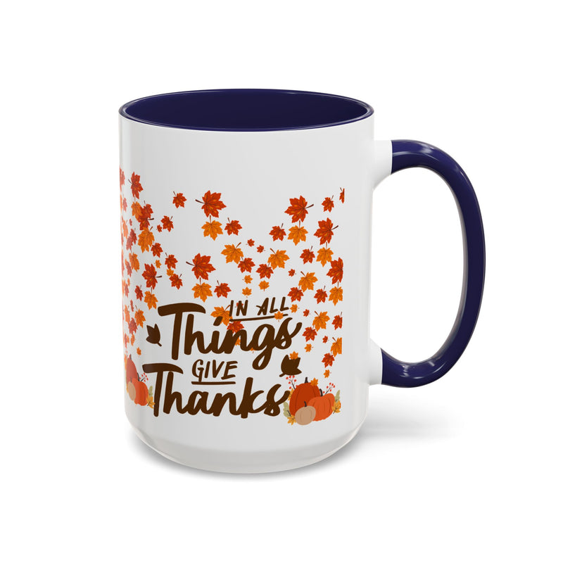 Thanksgiving Accent Coffee Mug - 'In All Things Give Thanks'